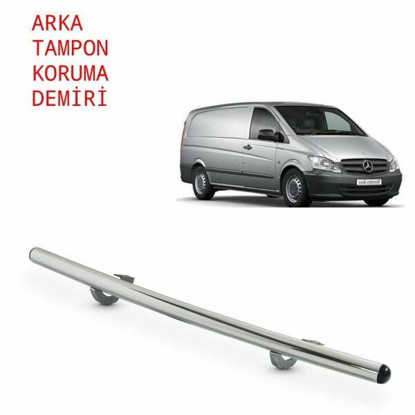 VİTO W639 ARKA TAMPON KORUMA DEMİRİ 2004 2005 2006 2007 2008 2009 2010 2011 2012 2013 2014 2015 2016 2017 2018 2019 2020