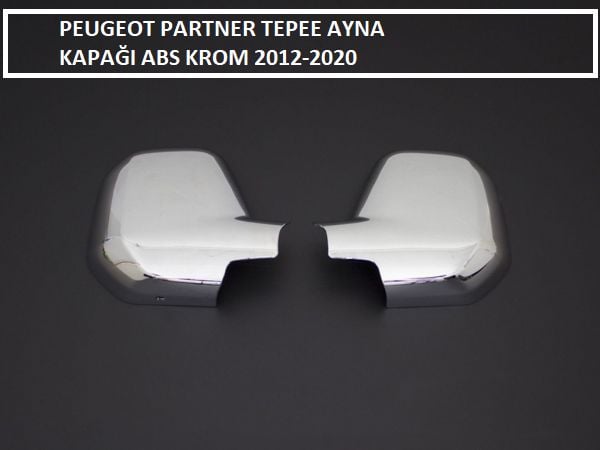 PARTNER TEPEE AYNA KAPAĞI ABS KROM 2012 2013 2014 2015 2016 2017 2018 2019 2020