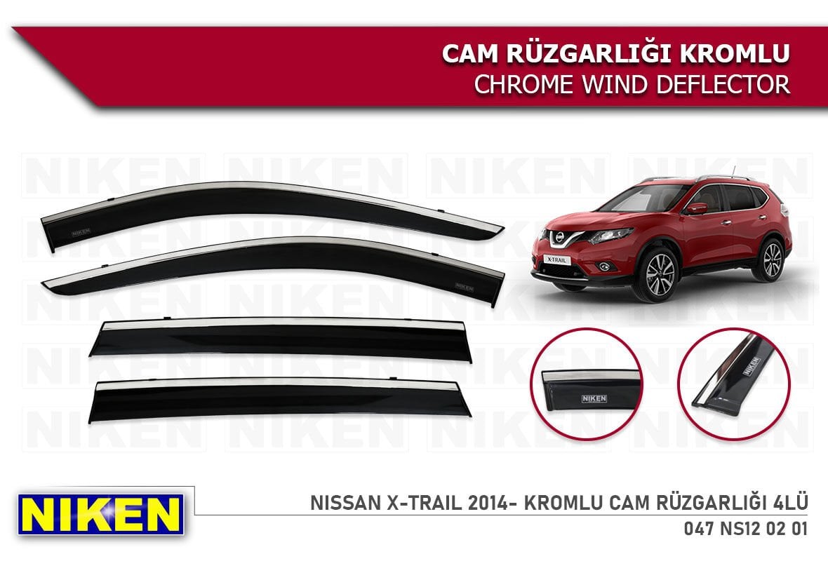 X-TRAIL 2013 2014 2015 2016 2017 2018 2019 2020  KROMLU CAM RÜZGARLIĞI NİKEN