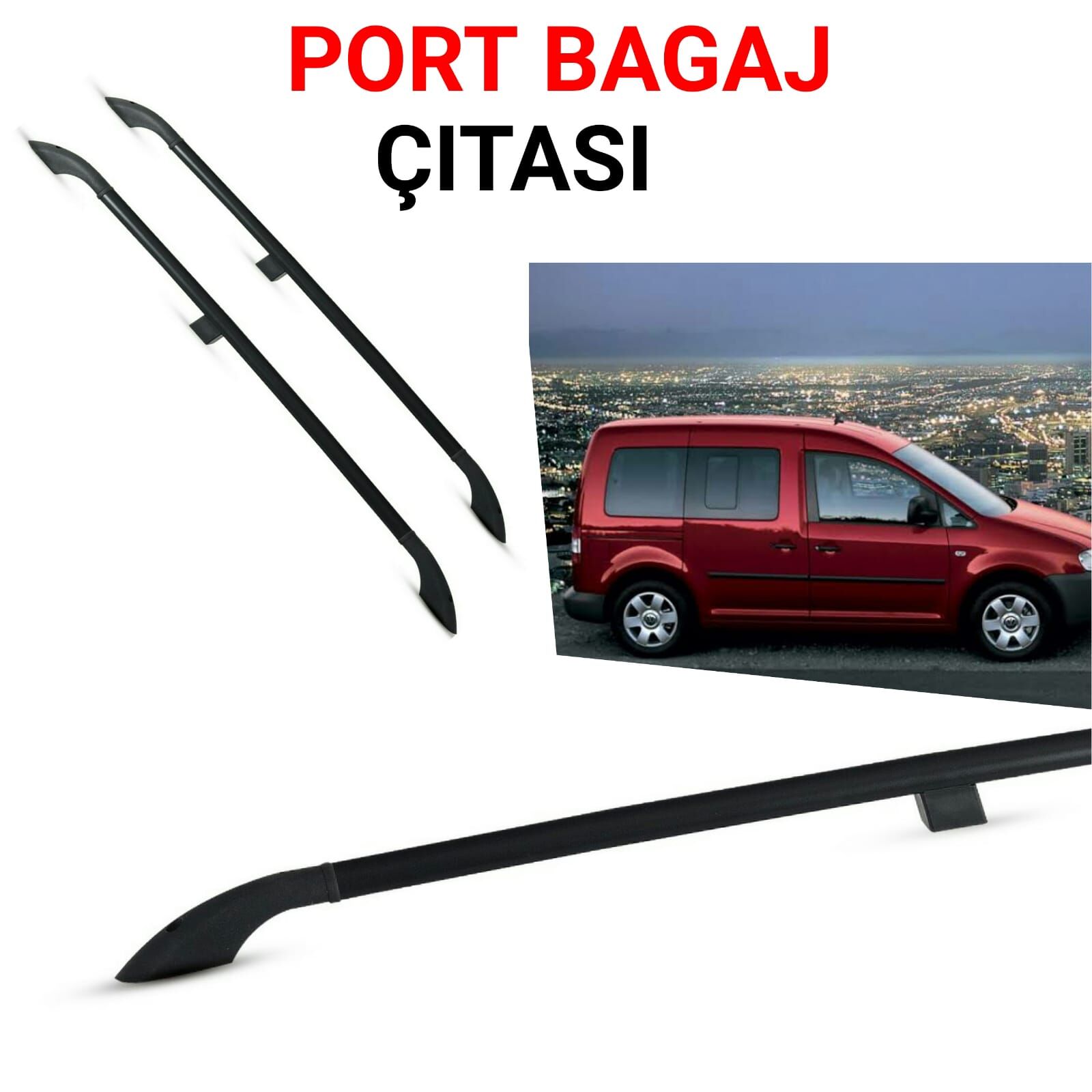 CADDY 2003 2004 2005 2006 2007 2008 PORT BAGAJ TAVAN ÇITASI SİYAH