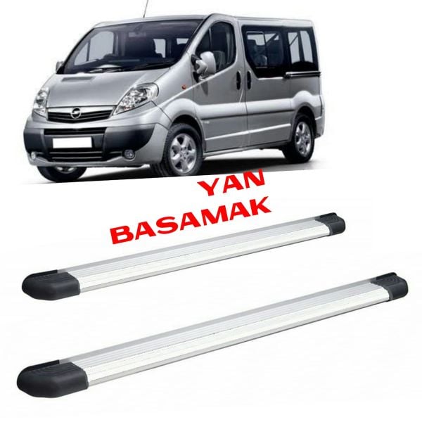 OPEL VİVARO KISA ŞASE YAN BASAMAK 2004 2005 2006 2007 2008