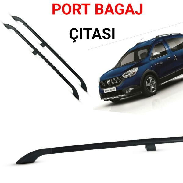 DACİA DOKKER SİYAH PORT BAGAJ TAVAN ÇITASI 2017 2018 2019 2020