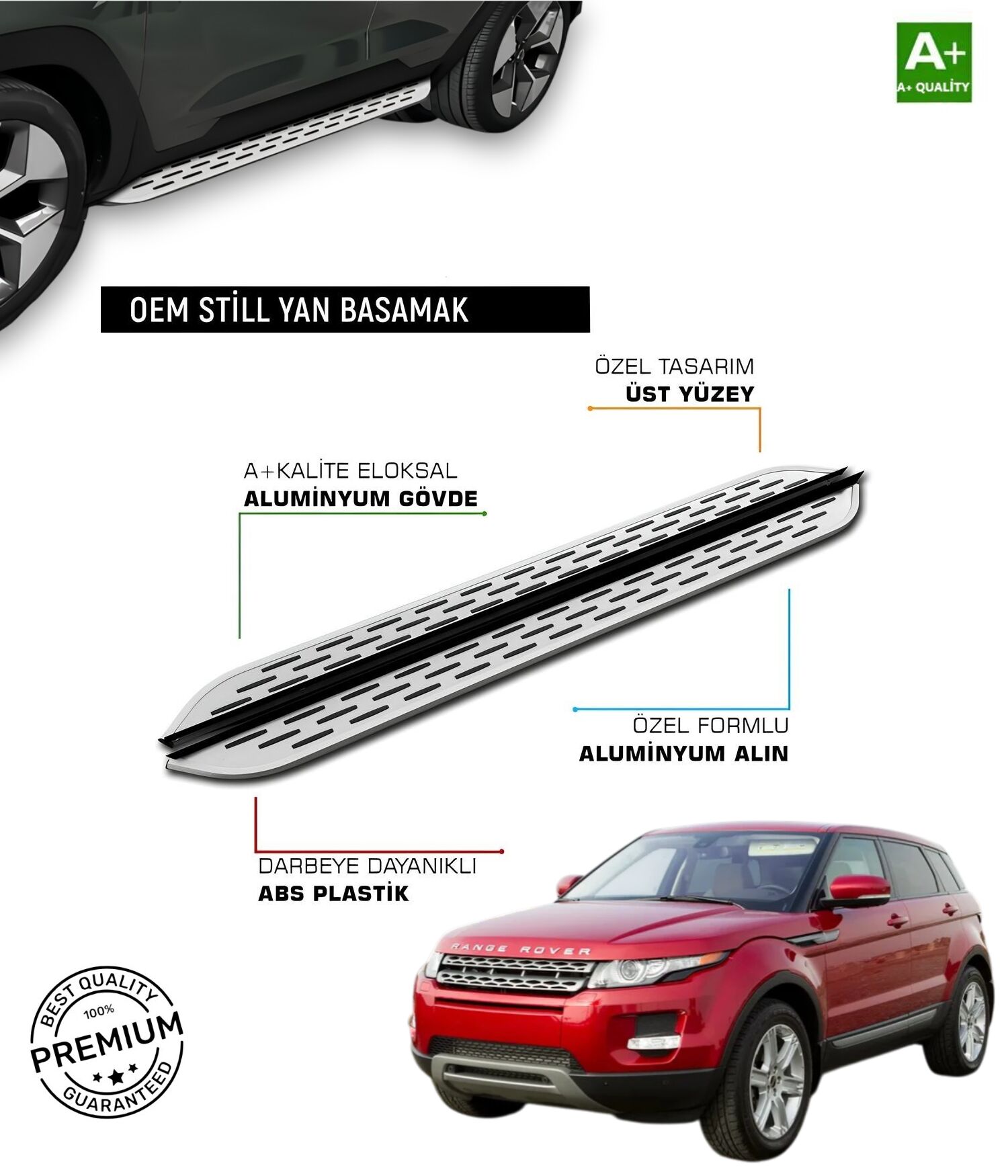 EVOQUE 2012 2013 2014 2015 2016 2017 ARACA ÖZEL YAN BASAMAK