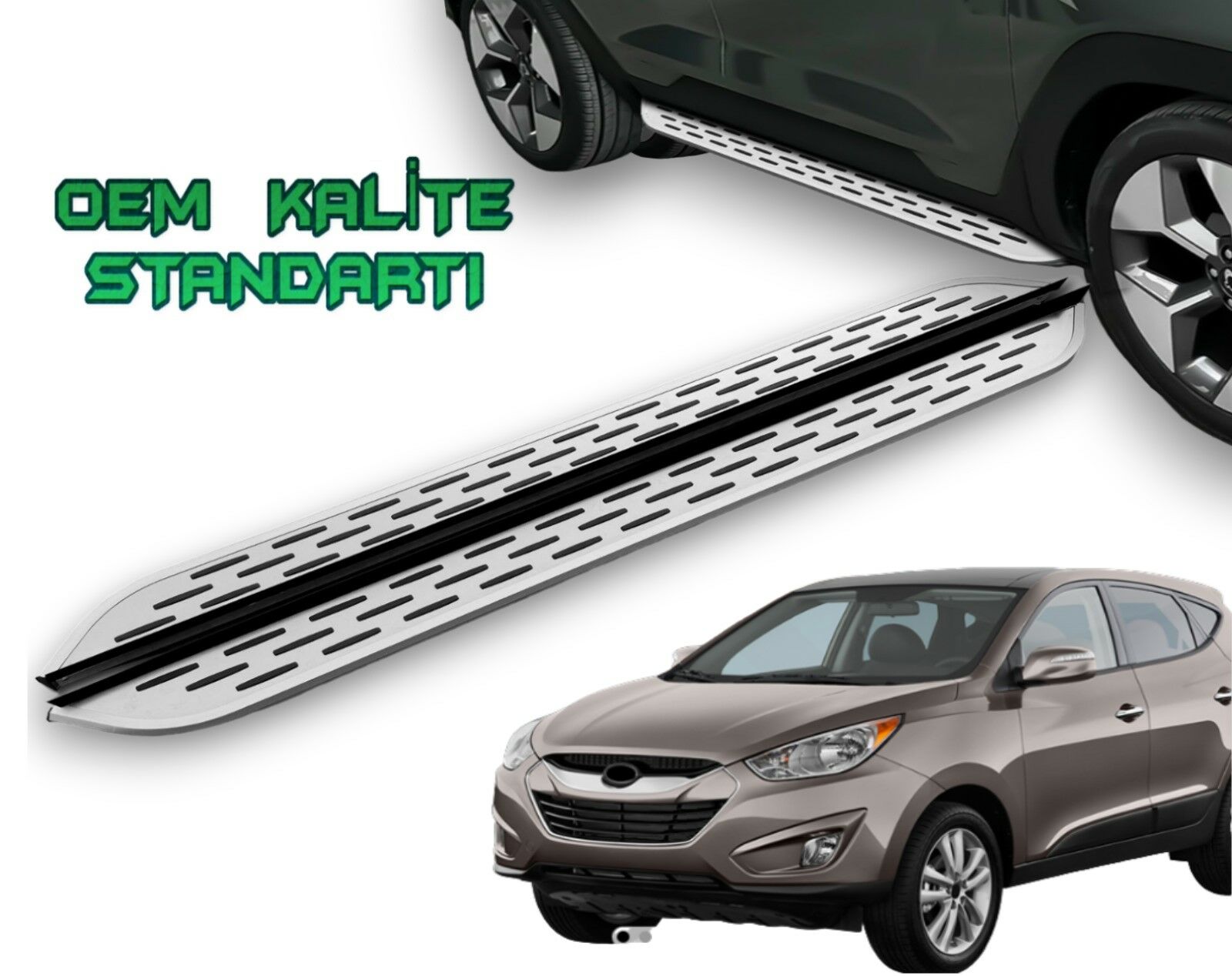 TUCSON 2004 2005 2006 2007 2008 2009 2010 2011 2012 2013 2014 ARACA ÖZEL YAN BASAMAK