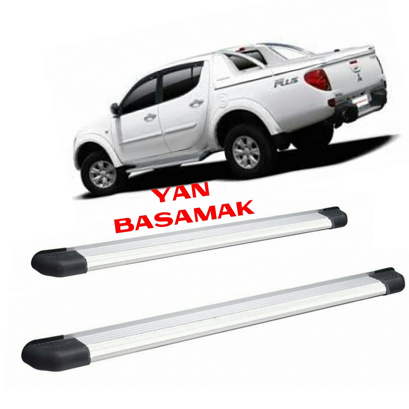 MİTSUBİSHİ L200 YAN BASAMAK 2006 2007 2008 2009 2010 2011 2012 2013 2014 2015 2016 2017 2018 2019 2020