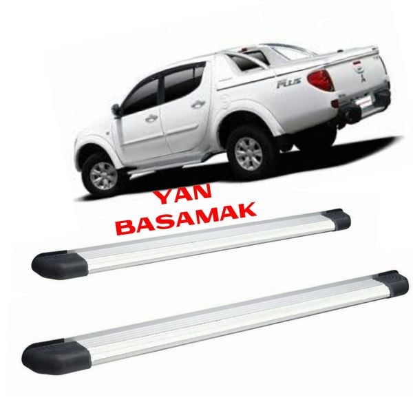 MİTSUBİSHİ L200 YAN BASAMAK 2006 2007 2008 2009 2010 2011 2012 2013 2014 2015 2016 2017 2018 2019 2020