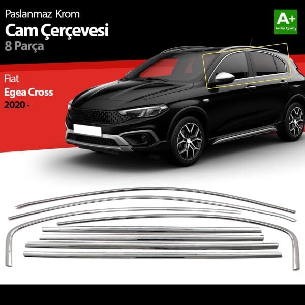 Fiat Egea Cross Krom Cam Çerçevesi 8 Prç. 2020 2021 2022 2023 2024 2025 2026