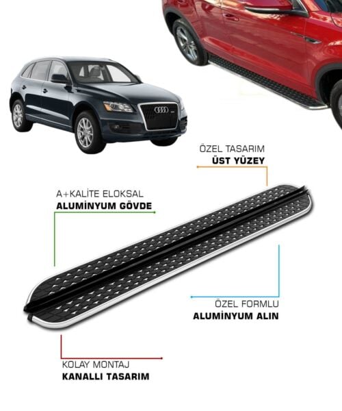 AUDİ Q5 2008 2009 2010 2011 2012 2013 2014 2015 2016 2017 ARACA ÖZEL YAN BASAMAK